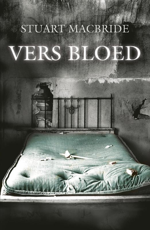 Vers bloed 9789047502708 Stuart MacBride, Boeken, Thrillers, Gelezen, Verzenden