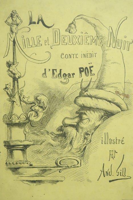 Edgar Poe ; Richard Lesclide (trad.) / André Gill - Mille et, Antiek en Kunst, Antiek | Boeken en Manuscripten