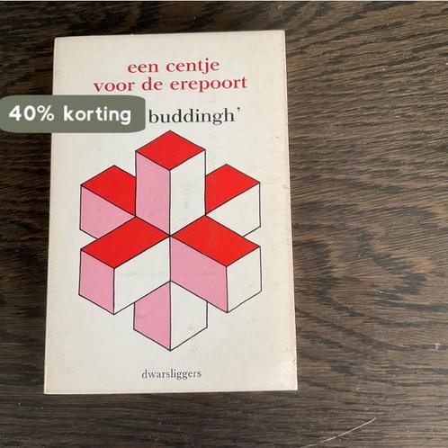 Centje voor de erepoort 9789026436543 Buddingh, Boeken, Overige Boeken, Gelezen, Verzenden