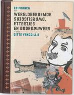 Wereldberoemde Dwarsliggers, Ettertjes En Doordouwers, Boeken, Verzenden, Zo goed als nieuw, Ed Franck