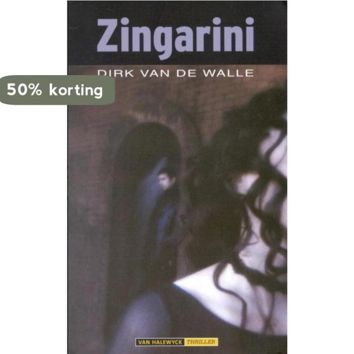 Zingarini 9789056173425 D. van de Walle, Boeken, Thrillers, Gelezen, Verzenden
