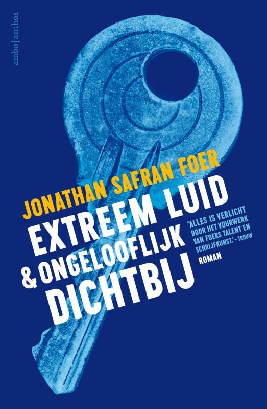 Extreem luid & ongelooflijk dichtbij 9789026333804, Boeken, Romans, Gelezen, Verzenden