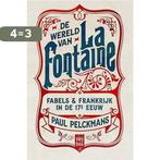 De wereld van La Fontaine 9789460015298 Paul Pelckmans, Verzenden, Zo goed als nieuw, Paul Pelckmans