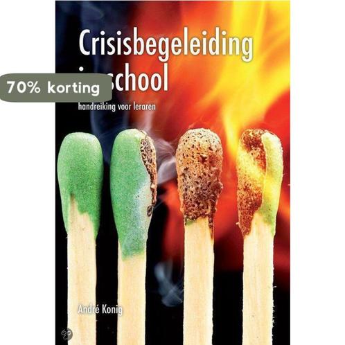 Crisisbegeleiding in school - Ongelezen Nieuwstaat A. Konig, Boeken, Schoolboeken, Gelezen, Verzenden