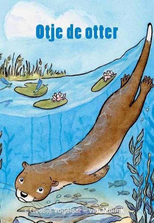 Otje de otter 9789059523814 Geesje Vogelaar, Boeken, Kinderboeken | Kleuters, Zo goed als nieuw, Verzenden