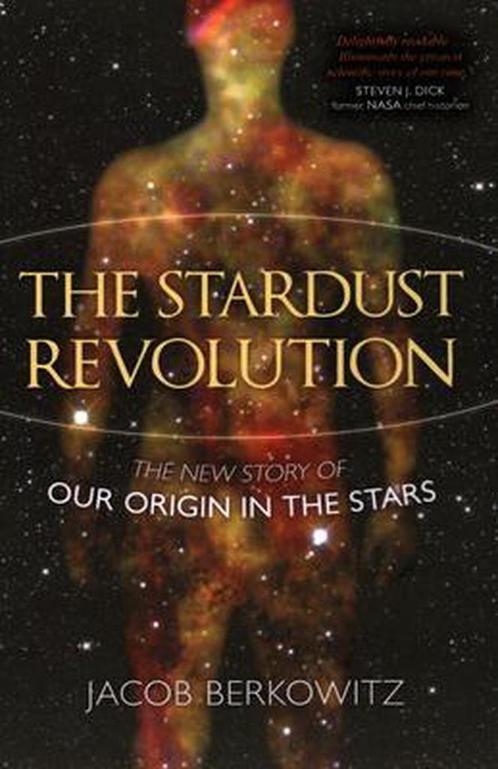 The Stardust Revolution 9781616145491 Jacob Berkowitz, Boeken, Taal | Engels, Gelezen, Verzenden