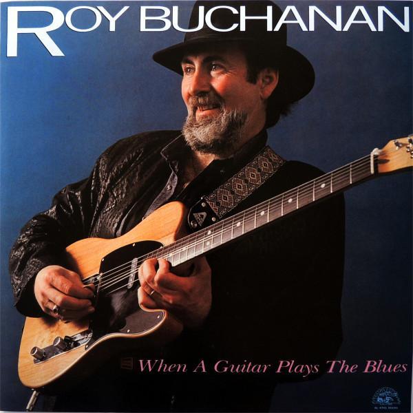 Roy Buchanan - When A Guitar Plays The Blues, Cd's en Dvd's, Vinyl | Pop, Gebruikt, Verzenden