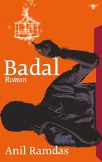 Badal 9789023459040 Anil Ramdas, Boeken, Verzenden, Zo goed als nieuw, Anil Ramdas