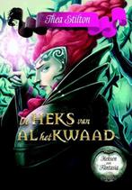 De Heks van Al het Kwaad / Heksen van Fantasia / 7, Boeken, Kinderboeken | Jeugd | 10 tot 12 jaar, Verzenden, Zo goed als nieuw