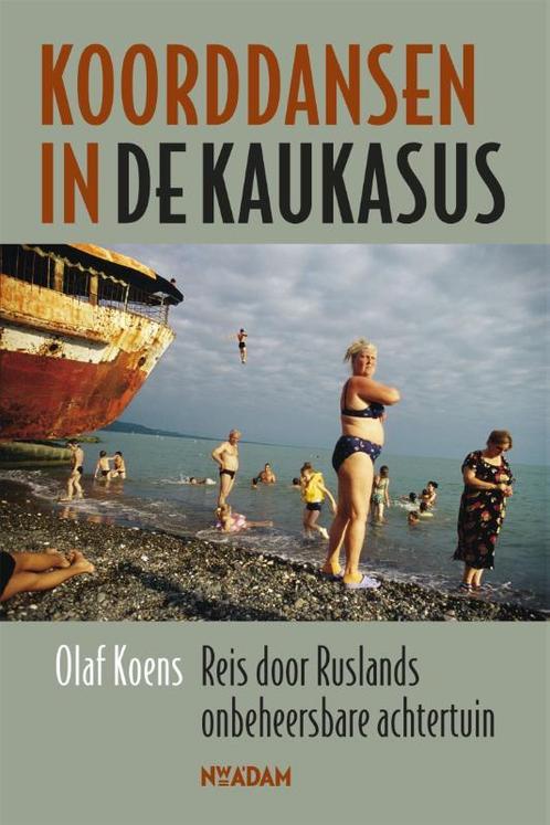 Koorddansen in de Kaukasus 9789046809396 Olaf Koens, Livres, Histoire mondiale, Envoi