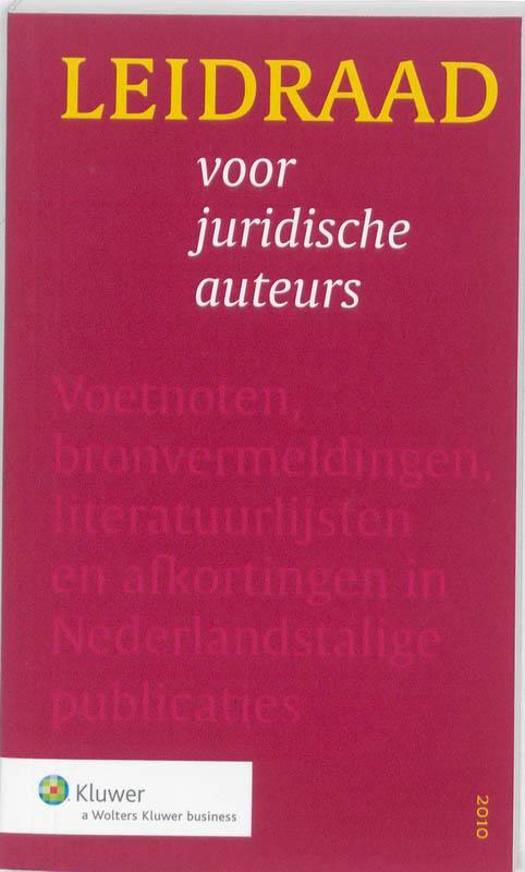 Leidraad voor juridische auteurs 9789013076196, Livres, Science, Envoi