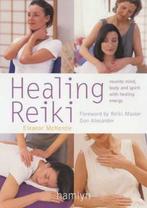 Healing Reiki - Eleanor Mckenzie - 9780600608189 - Paperback, Boeken, Verzenden, Nieuw