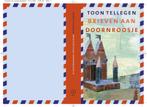 Brieven aan Doornroosje 9789021484594 Toon Tellegen, Boeken, Verzenden, Gelezen, Toon Tellegen