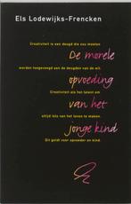 De morele opvoeding van het jonge kind / PM-reeks, Boeken, Verzenden, Gelezen, E. Lodewijks-Frencken