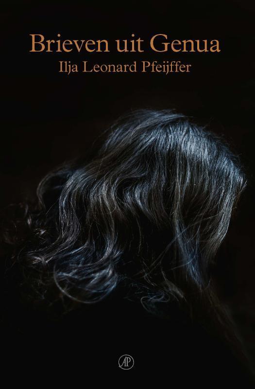 Brieven uit Genua 9789029541039 Ilja Leonard Pfeijffer, Boeken, Literatuur, Gelezen, Verzenden