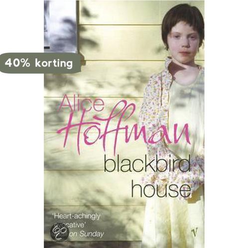 Blackbird House 9780099488897 Hoffman Alice, Boeken, Overige Boeken, Gelezen, Verzenden