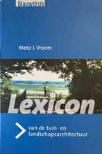 Lexicon voor de landschapsarchitectuur 9789075271157, Verzenden, .J. Vroom