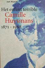 Het enfant terrible Camille Huysmans 1871-1968 9789029065337, Boeken, Verzenden, Gelezen, J. Hunin