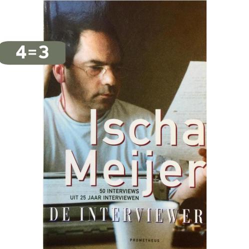De interviewer 9789053339664 Ingrid Meijer, Boeken, Romans, Gelezen, Verzenden