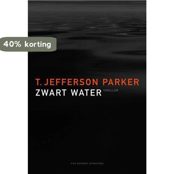 Zwart water 9789056951672 T.J. Parker, Boeken, Detectives, Gelezen, Verzenden