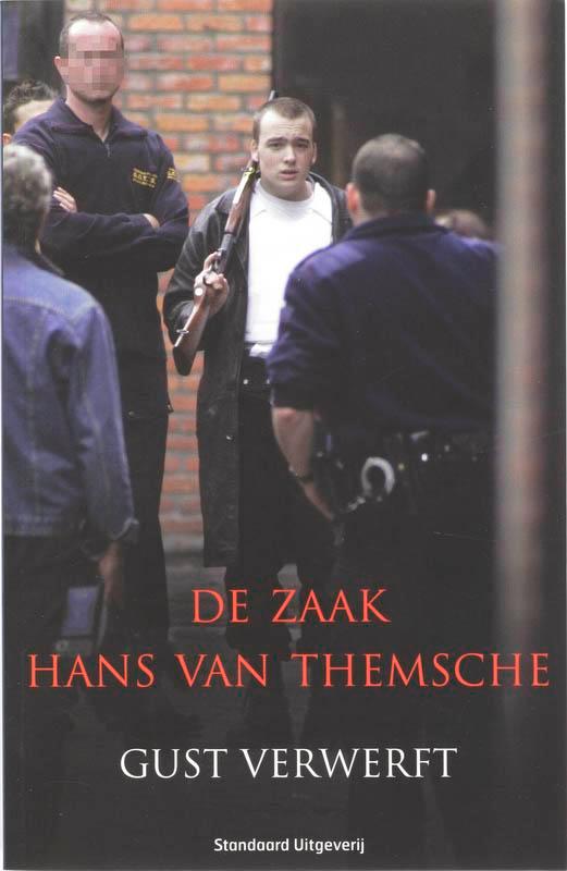De zaak Hans Van Themsche 9789002223617 G. Verwerft, Boeken, Politiek en Maatschappij, Gelezen, Verzenden