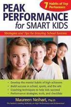 Peak Performance for Smart Kids 9781593633103, Verzenden, Gelezen, Maureen Neihart
