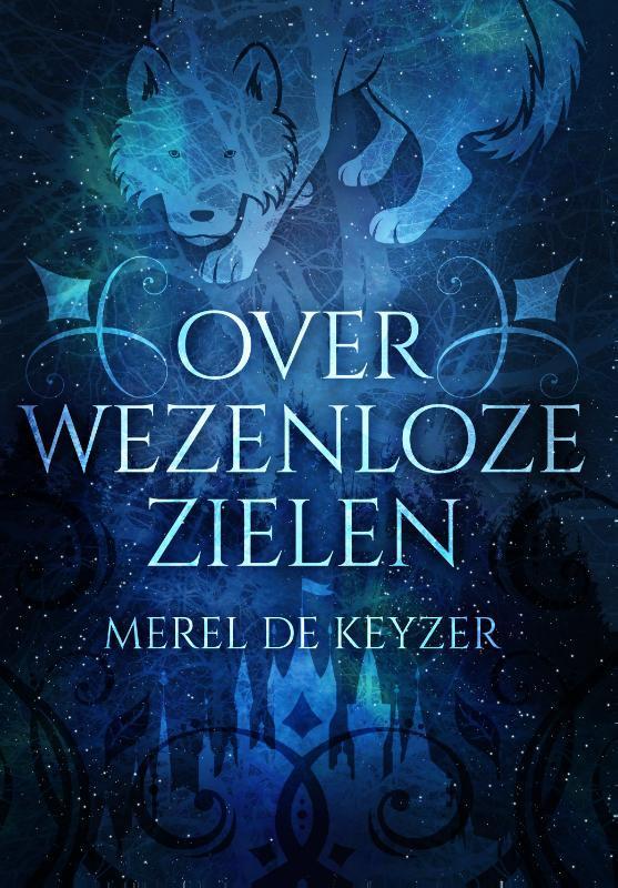 Over wezenloze zielen 9789082555448 Merel De Keyzer, Boeken, Kinderboeken | Jeugd | 13 jaar en ouder, Zo goed als nieuw, Verzenden