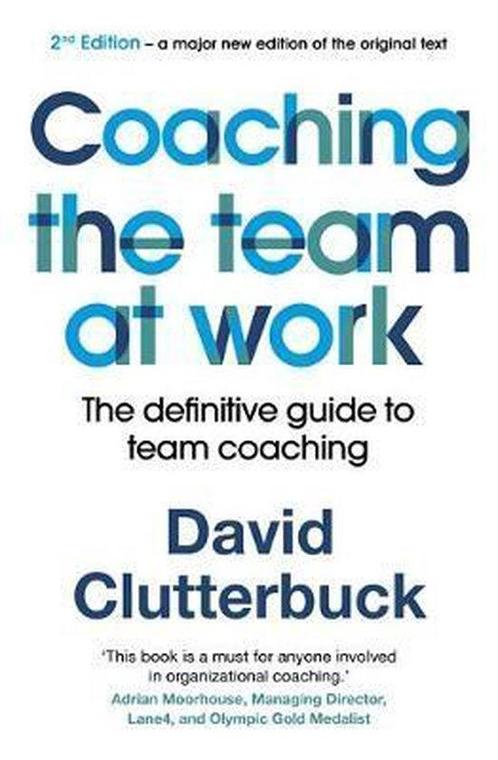 Coaching the Team at Work 2 The definitive guide to team, Boeken, Overige Boeken, Zo goed als nieuw, Verzenden
