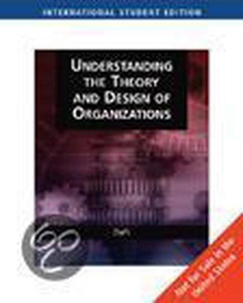 Organization Theory And Design 9780324422719, Boeken, Overige Boeken, Gelezen, Verzenden