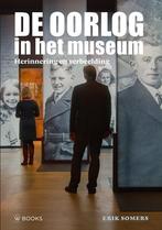 Oorlog in het museum 9789462580053 Erik Somers, Verzenden, Gelezen, Erik Somers