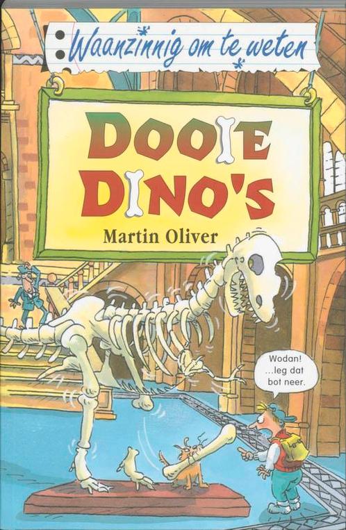 Dooie dinos / Waanzinnig om te weten 9789020605167, Boeken, Kinderboeken | Jeugd | 13 jaar en ouder, Zo goed als nieuw, Verzenden