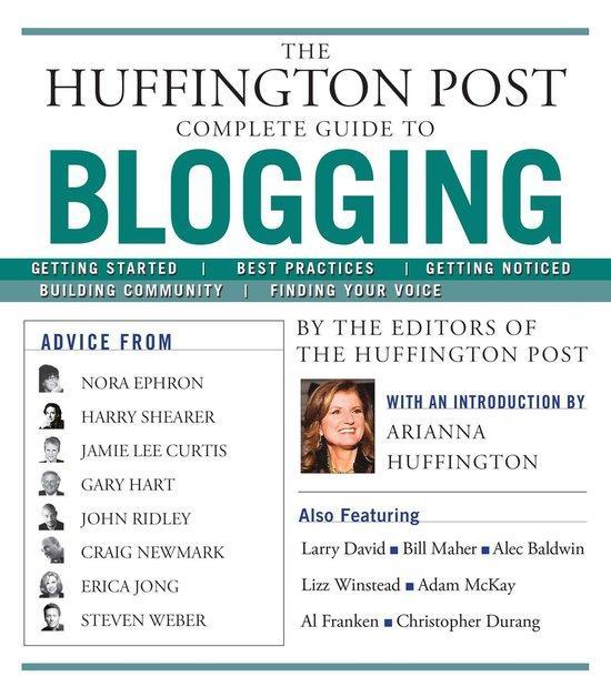 Huffington Post Complete Guide To Blogging 9781439105009, Boeken, Taal | Engels, Gelezen, Verzenden