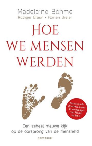 Hoe we mensen werden 9789000373246 Madelaine Böhme, Verzenden, Madelaine Böhme