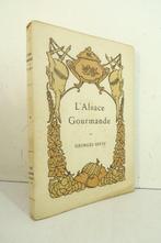 Georges Spetz / Jeanne Riss - LAlsace gourmande. Poëme