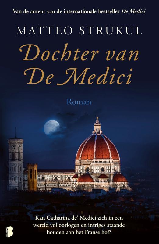 Dochter van De Medici / Medici / 3 9789022583296, Boeken, Romans, Gelezen, Verzenden
