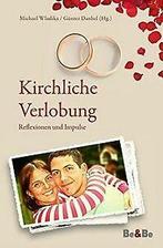 Kirchliche Verlobung: Reflexionen und Impulse  Book, Boeken, Verzenden, Zo goed als nieuw