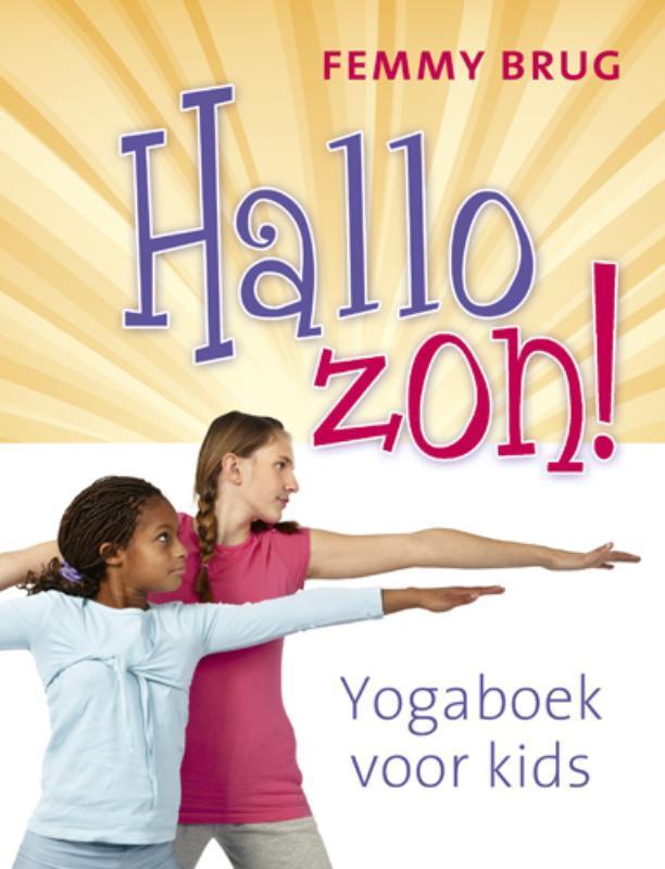 Hallo zon! 9789020204698 Femmy Brug, Boeken, Gezondheid, Dieet en Voeding, Gelezen, Verzenden