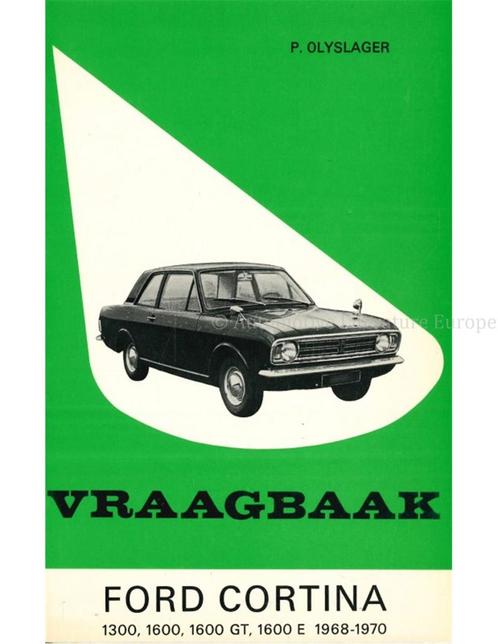 1968 - 1970 FORD CORTINA 1300 | 1500 | 1600 GT | 1600 E,, Boeken, Auto's | Boeken