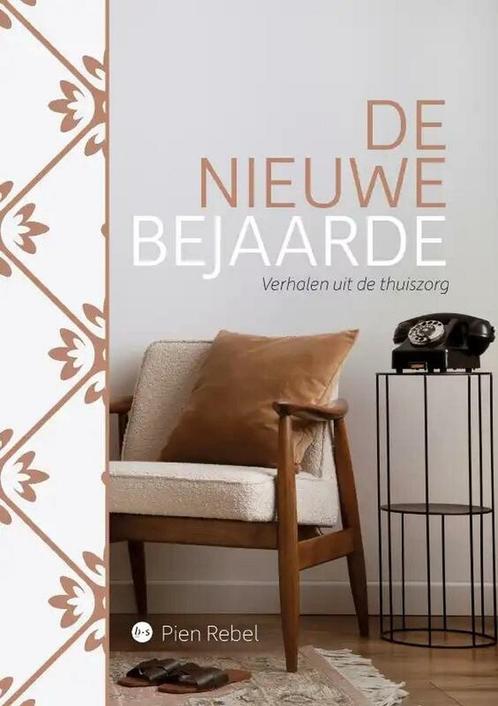 De nieuwe bejaarde 9789464686630 Pien Rebel, Boeken, Overige Boeken, Zo goed als nieuw, Verzenden