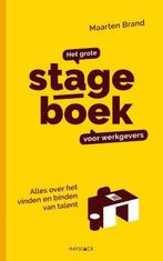 Het grote stageboek voor werkgevers 9789461262950, Maarten Brand, Verzenden