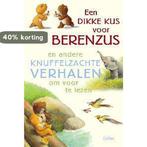 Een dikke kus voor berenzus en andere knuffelzachte verhalen, Verzenden, Gelezen, Ursel Scheffler