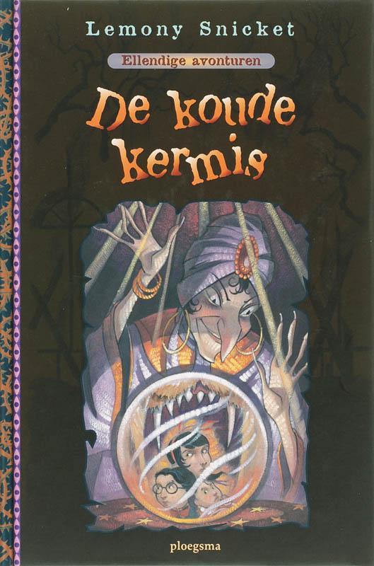 De koude kermis / Ellendige avonturen / 9 9789021619200, Boeken, Kinderboeken | Jeugd | 10 tot 12 jaar, Zo goed als nieuw, Verzenden