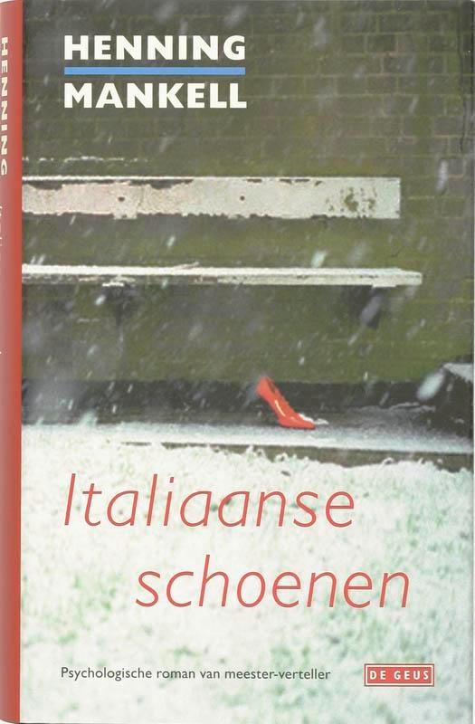 Italiaanse schoenen 9789044510744 Henning Mankell, Boeken, Romans, Zo goed als nieuw, Verzenden