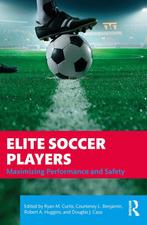 Elite Soccer Players 9781138610811, Verzenden, Zo goed als nieuw