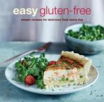 Easy Gluten-Free: Simple Recipes for Delicious Food Every, Boeken, Gelezen, To Be Announced, Verzenden