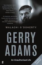 Gerry Adams: An Unauthorised Life 9780571315963, Verzenden, Gelezen, Malachi O'Doherty