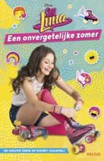 Een onvergetelijke zomer / Disney Soy Luna 9789044747355, Boeken, Kinderboeken | Jeugd | onder 10 jaar, Verzenden, Zo goed als nieuw