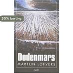 Dodenmars 9789059115651 M. Lofvers, Boeken, Verzenden, Gelezen, M. Lofvers