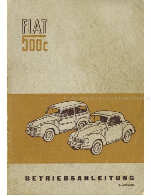 1953 FIAT 500 C INSTRUCTIEBOEKJE DUITS, Autos : Divers, Modes d'emploi & Notices d'utilisation