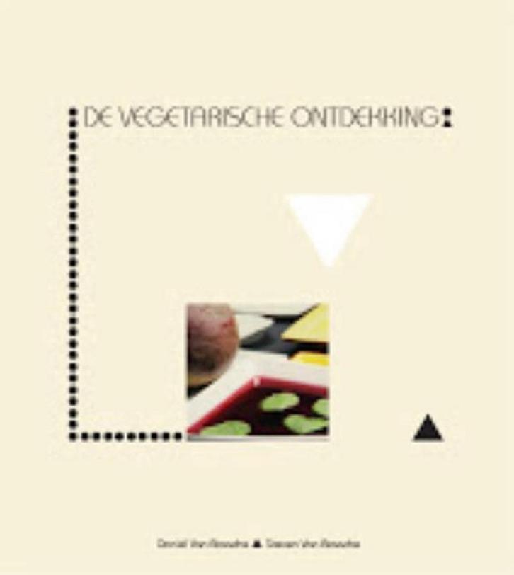 De vegetarische ontdekking 9789491538032 Daniel Van Bossche, Boeken, Kookboeken, Gelezen, Verzenden
